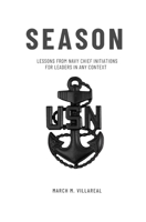 Season: Lessons from Navy Chief Initiation for leaders in any context. B0FDQPDCJG Book Cover