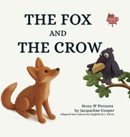 The Fox and The Crow (Monarch Tales) 1997874083 Book Cover