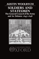 Soldiers and Statesmen: The General Council of the Army and Its Debates, 1647-1648 0198227523 Book Cover