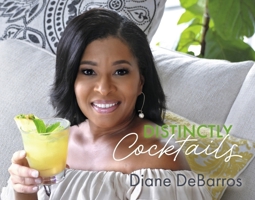 Distinctly Cocktails (Distinctly Di - Entertaining 101) B0GTT4GTKF Book Cover