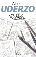 Uderzo Se Raconte 2234061202 Book Cover