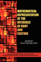 Mathematical Representation at the Interface of Body and Culture 160752130X Book Cover