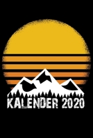 Kalender 2020: Wochenplaner zum notieren, organisieren und planen ca. DIN A5 6x9. Kalender / Terminkalender / Monats- / Tages�bersicht / Kontakt- / Geburtstags listen / Design: Wanderer Bergsteiger Ca 1678329630 Book Cover