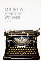 Millikin's Premier Writers 2016 1530559871 Book Cover