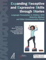 Expanding Receptive and Expressive Skills through Stories (EXPRESS): Language Formulation in Children with Selective Mutism and Other Communication Needs 1635500508 Book Cover