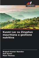 Kusmi Lac su Zizyphus mauritiana a gestione nutritiva (Italian Edition) 620841458X Book Cover