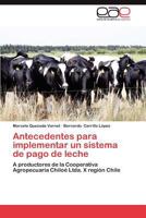Antecedentes Para Implementar Un Sistema de Pago de Leche 3846568481 Book Cover