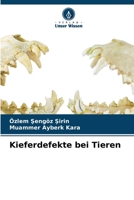Kieferdefekte bei Tieren 620602492X Book Cover