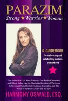 Parazim, Strong Warrior Woman: A Guidebook for Embracing and Celebrating Modern Womanhood 1543007325 Book Cover