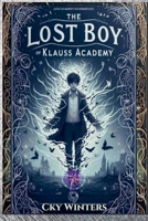 The Lost Boy of Klauss Academy (Winter) B0GWSGLYZH Book Cover