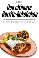 Den ultimate Burrito-kokeboken 1783579447 Book Cover