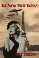 The Snow White Tigress B08BGCCWK1 Book Cover