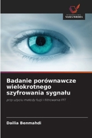 Badanie porównawcze wielokrotnego szyfrowania sygnalu 613942903X Book Cover