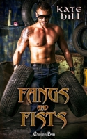 Fangs and Fists: A Pandemonium Urban Fantasy Romance 1605218588 Book Cover