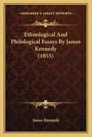 Ethnological and Philological Essays 1241451567 Book Cover