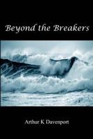 Beyond the Breakers 1494863103 Book Cover