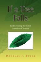If a Tree Falls 1436316081 Book Cover