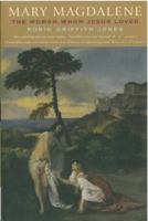 Mary Magdalen: The Woman Jesus Loved 1853118184 Book Cover