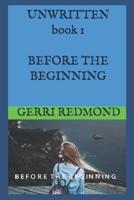 Before The Beginning (UNWRITTEN) B0FMK7HD8B Book Cover