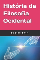 História da Filosofia Ocidental (Portuguese Edition) B0GJNY9L7T Book Cover