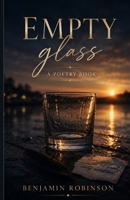 An empty glass B0BPGHXMFT Book Cover