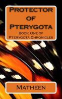 Protector of Pterygota 1494838826 Book Cover