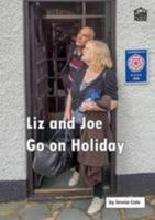 Liz and Joe Go on Holiday (Liz and Joe Series) 1842311662 Book Cover