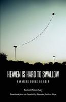 Heaven Is Hard to Swallow 1888205296 Book Cover