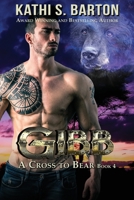 Gibb: A Cross to Bear Shifter Romance B0CK45BH8W Book Cover