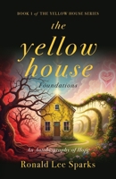 Yellow House (book One) : An Autobiography of Hope