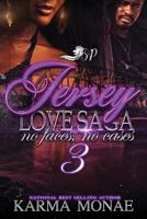 A Jersey Love Saga 3: No Faces, No Cases 1544112858 Book Cover