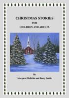 Christmas Stories for Children and Adults 0991604571 Book Cover