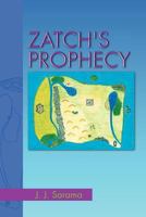 Zatch's Prophecy 1465355979 Book Cover