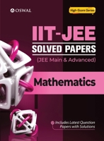 IIT-JEE Solved Papers (Main & Advanced) - Mathematics 9390278570 Book Cover