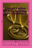 Dinner Parties Level 2 Cooking With Confidence 1456578154 Book Cover