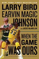 When the Game Was Ours 0547394586 Book Cover