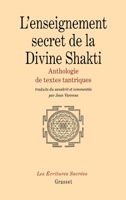 L'enseignement secret de la Divine Shakti Anthologie de textes tantriques 2246505011 Book Cover