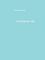 L'Zchine du ciel et autres textes 035914148X Book Cover