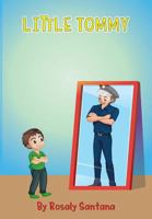 Little Tommy 0578423197 Book Cover