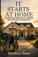 It Starts At Home: A Guide For Parents Of Children With Physical Disabilities B0HGKY4X2X Book Cover