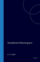 Xenophontis Historia graeca (Latin Edition) 9004577920 Book Cover