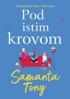 Pod Istim Krovom 8661422078 Book Cover