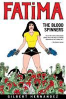 Fatima: The Blood Spinners 1616553405 Book Cover