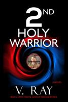 2nd Holy Warrior: The Hunt for Hitler 0983826978 Book Cover