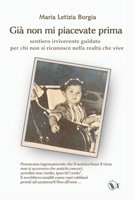 Già non mi piacevate prima: Sentiero irriverente guidato per chi non si riconosce nella realtà che vive (Italian Edition) B0DZTTHSML Book Cover
