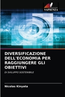 Diversificazione Dell'economia Per Raggiungere Gli Obiettivi 6203608998 Book Cover