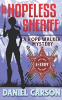 A Hopeless Sheriff B09PMBKT8G Book Cover