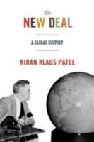 The New Deal: A Global History 0691176159 Book Cover