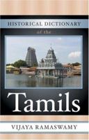 Historical Dictionary of the Tamils 0810853795 Book Cover