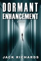 Dormant Enhancement: (Books 1 & 2) 0615791379 Book Cover